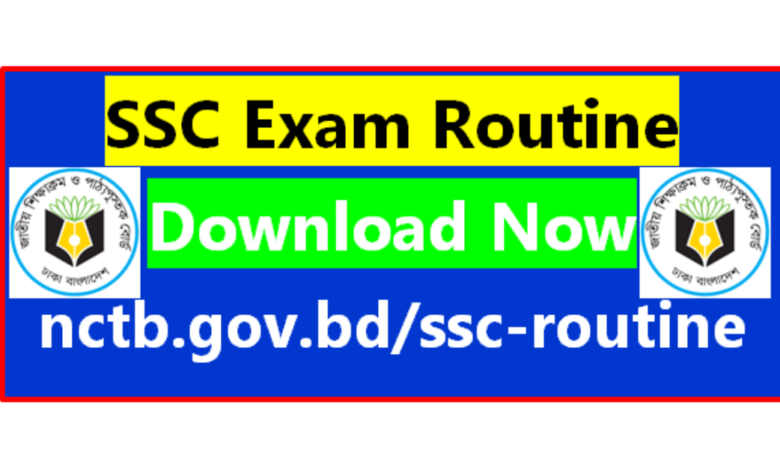 SSC Exam Routine 2022